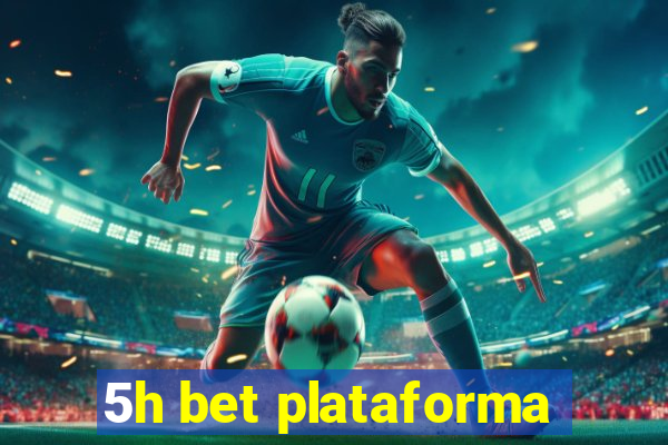 5h bet plataforma