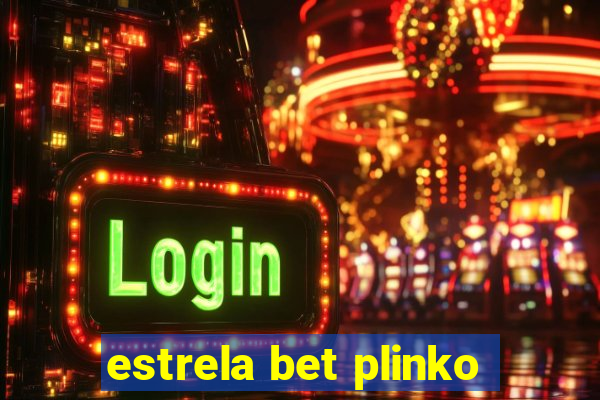 estrela bet plinko