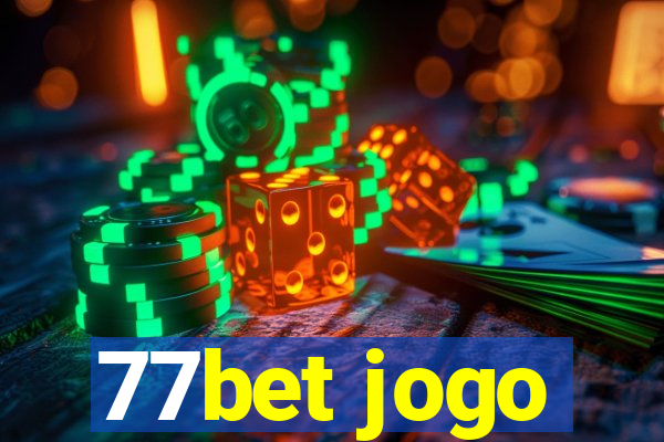 77bet jogo