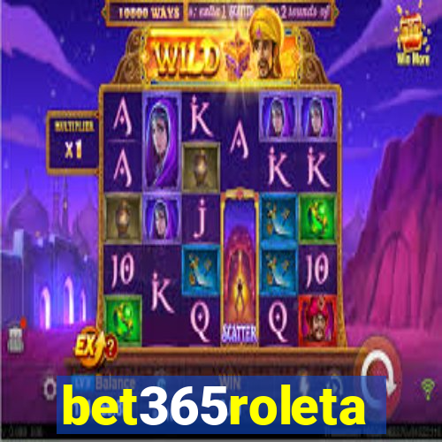 bet365roleta