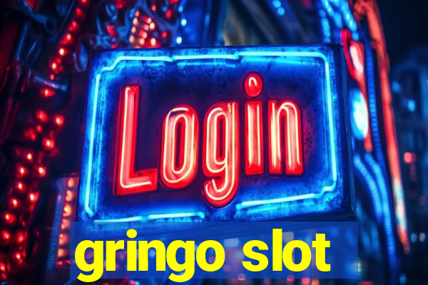 gringo slot