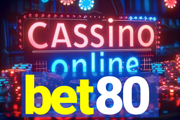 bet80