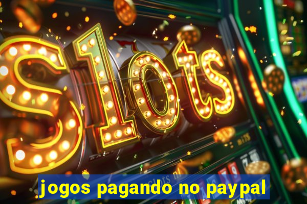 jogos pagando no paypal