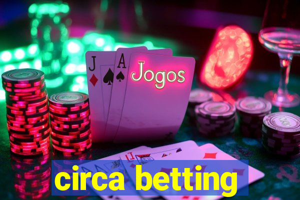 circa betting