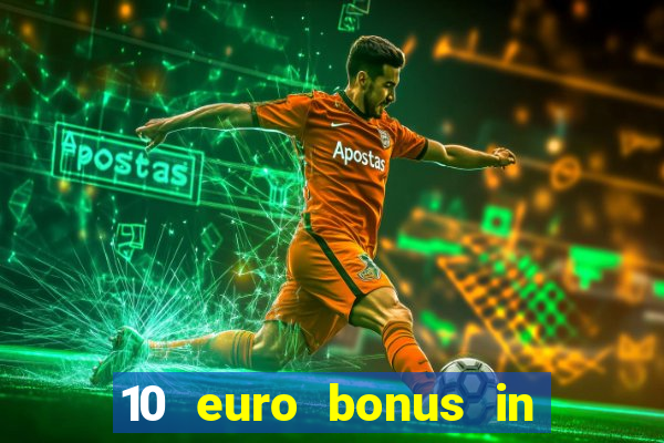 10 euro bonus in lucky casino