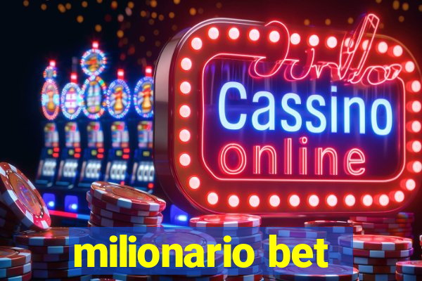 milionario bet