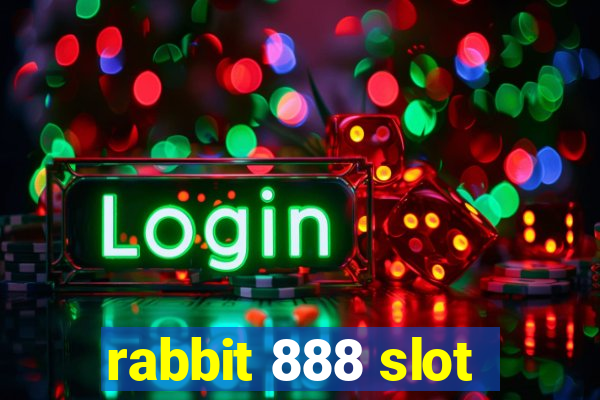 rabbit 888 slot