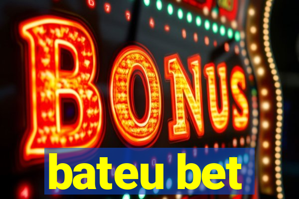 bateu bet