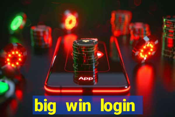 big win login verde download