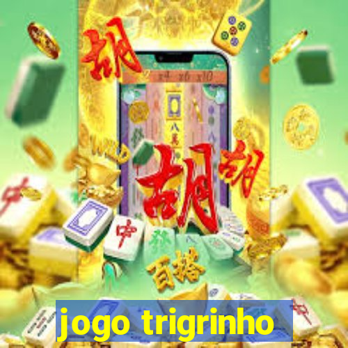 jogo trigrinho