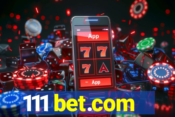 111 bet.com