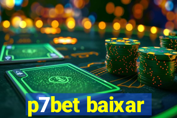 p7bet baixar