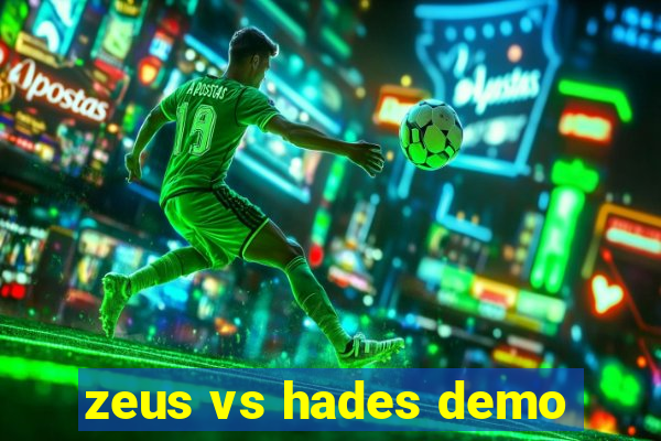 zeus vs hades demo