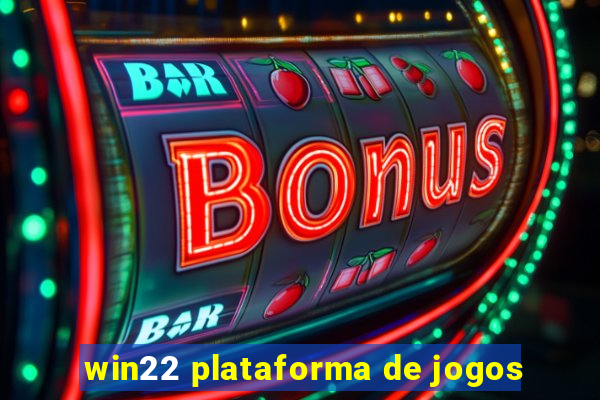 win22 plataforma de jogos