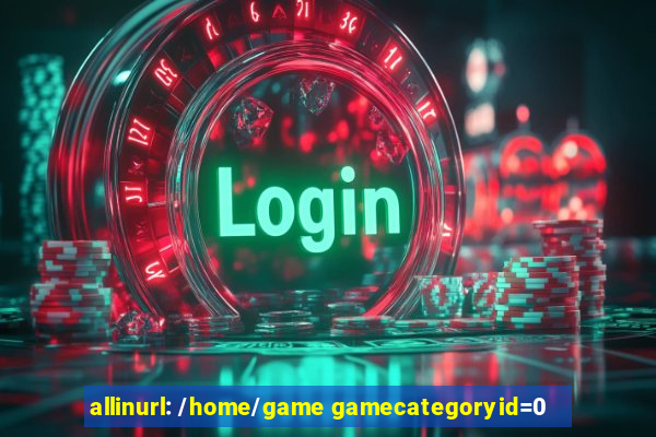 allinurl: /home/game gamecategoryid=0