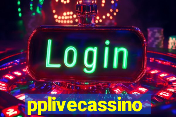 pplivecassino