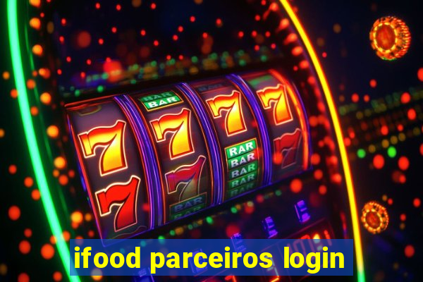 ifood parceiros login