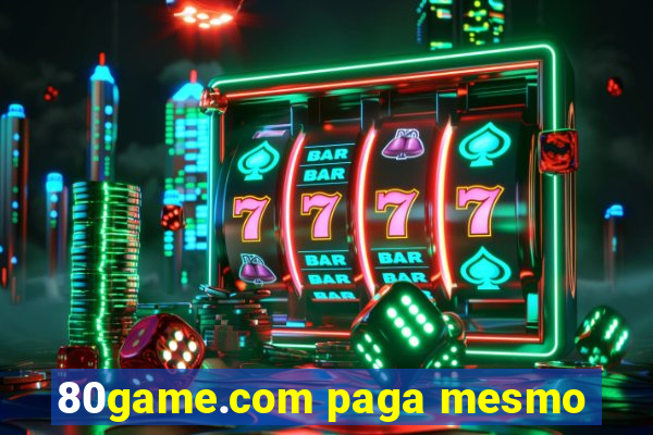 80game.com paga mesmo