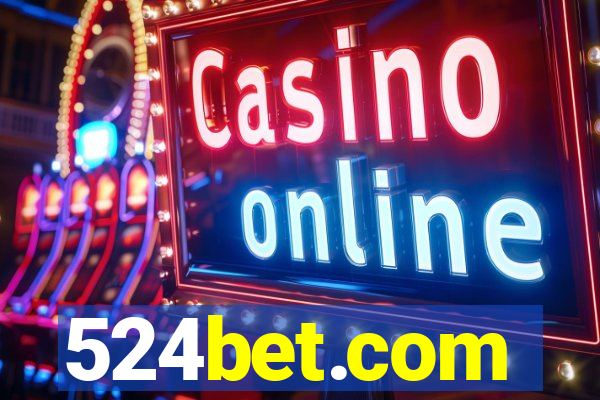 524bet.com