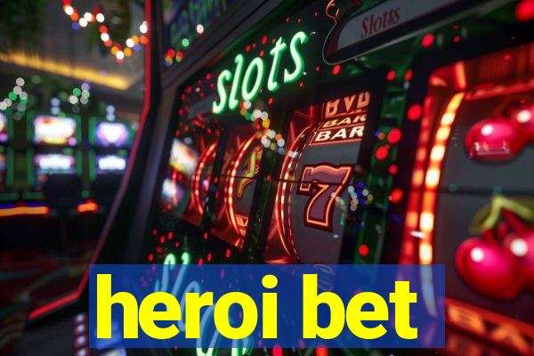 heroi bet