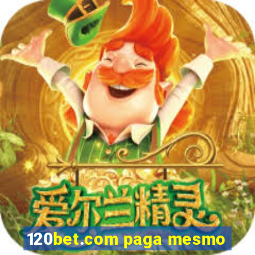 120bet.com paga mesmo