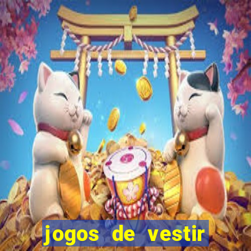 jogos de vestir click jogos