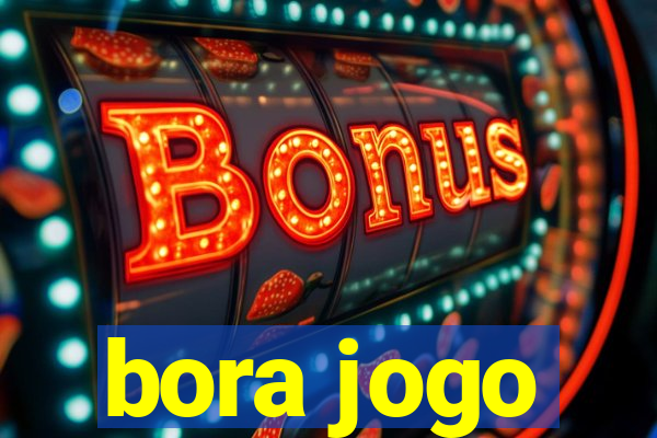 bora jogo