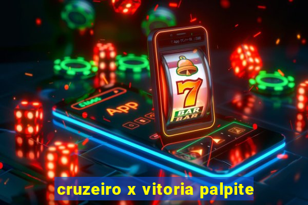 cruzeiro x vitoria palpite