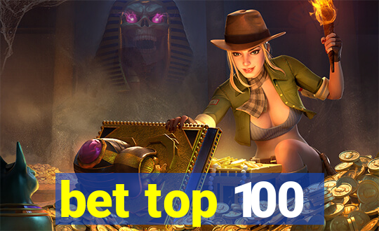 bet top 100