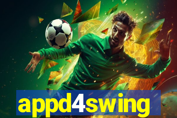 appd4swing