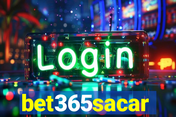 bet365sacar