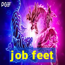 job feet