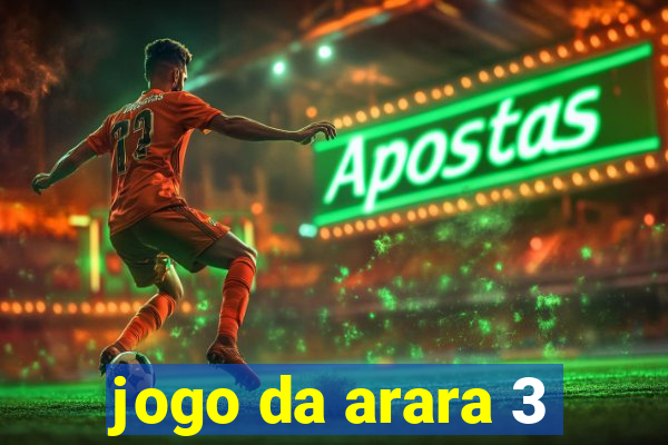 jogo da arara 3