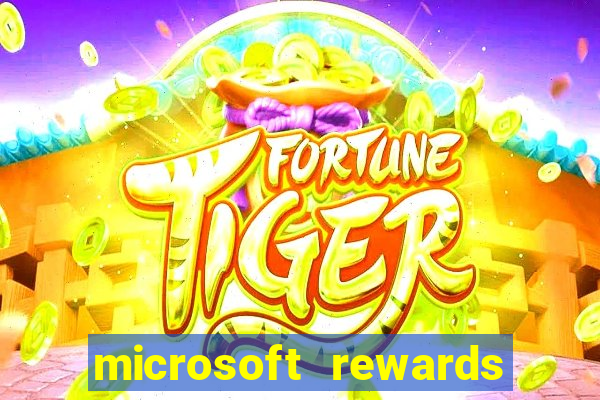 microsoft rewards ganhe recompensas