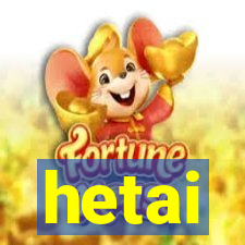 hetai