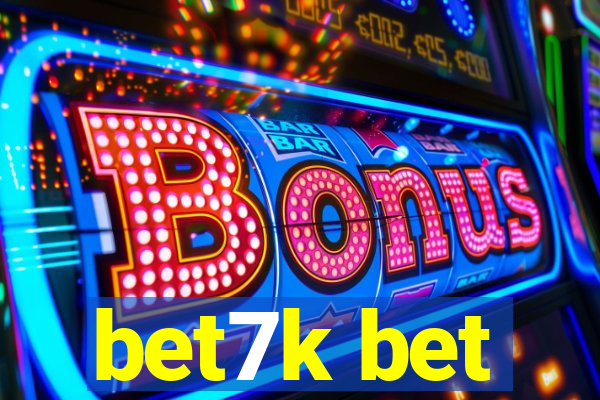 bet7k bet