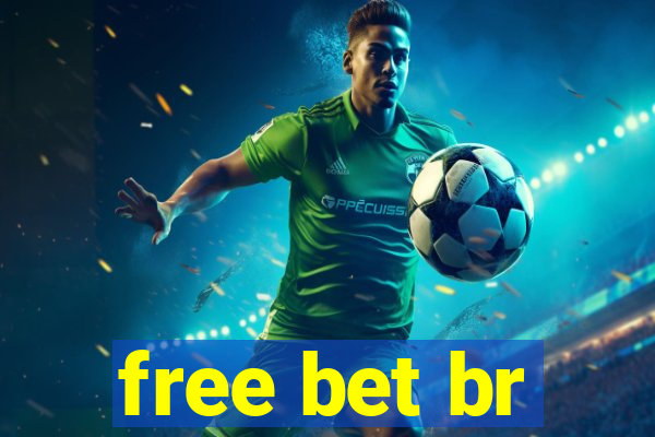 free bet br