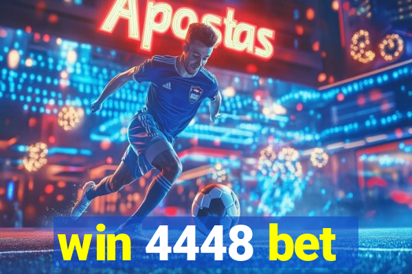 win 4448 bet