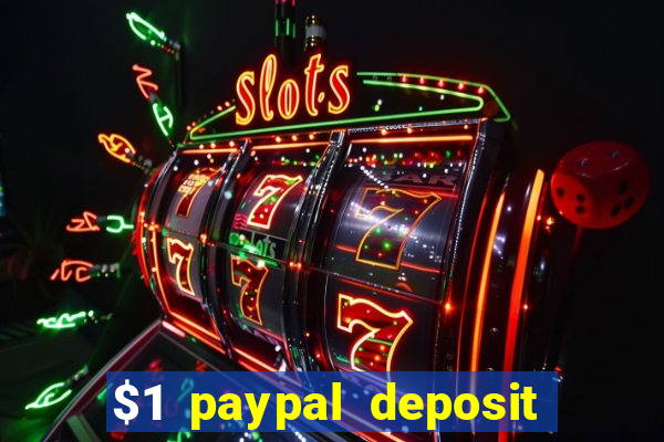 $1 paypal deposit casino nz