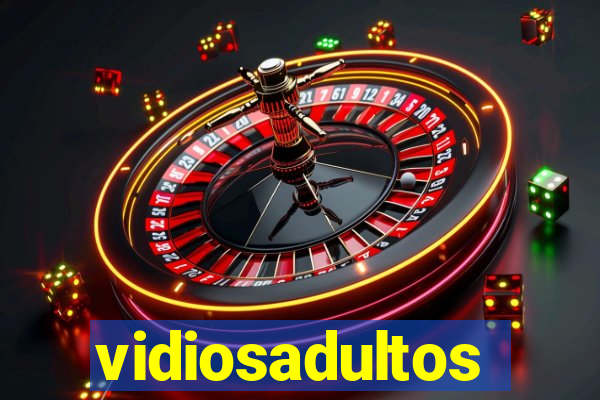 vidiosadultos