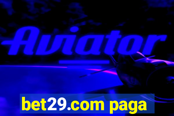 bet29.com paga