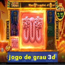 jogo de grau 3d