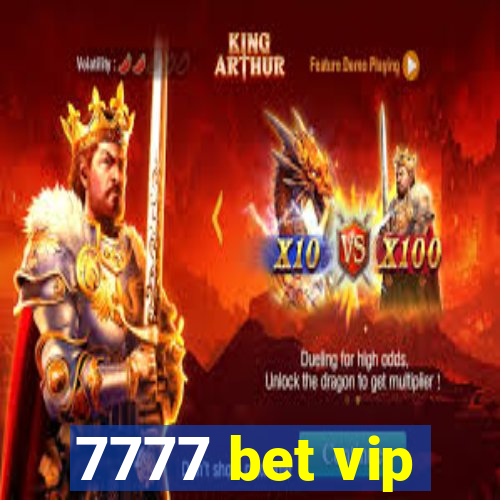 7777 bet vip