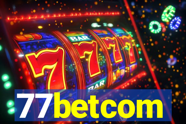 77betcom