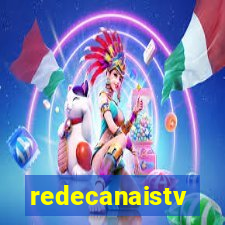 redecanaistv