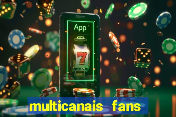 multicanais fans jogo ao vivo