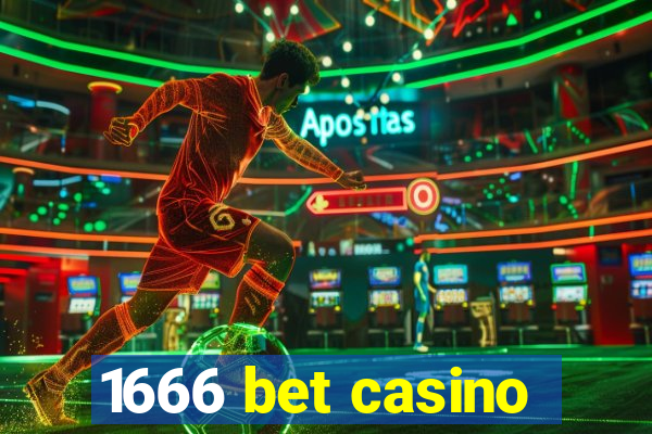 1666 bet casino