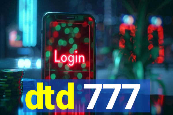 dtd 777