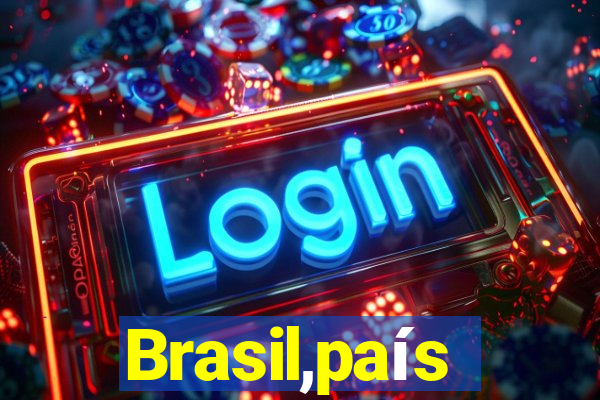 Brasil,país