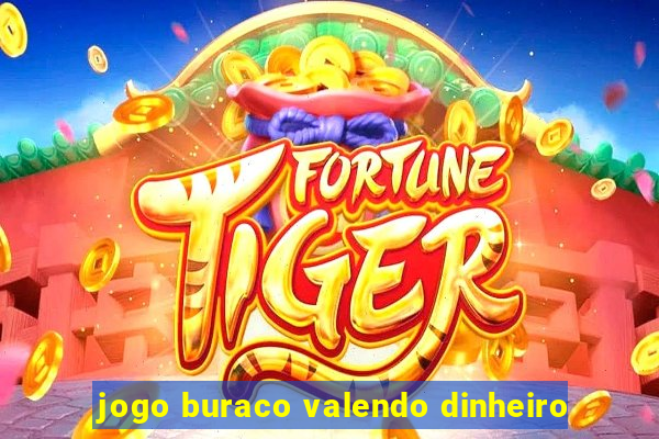 jogo buraco valendo dinheiro